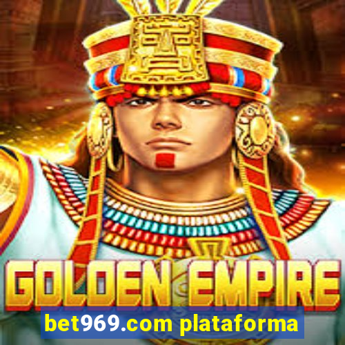 bet969.com plataforma